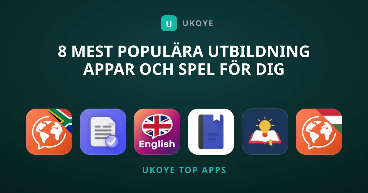 8 Mest Populära Utbildning Appar Och Spel För Dig